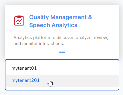 Application Panel Quality Management and Speech Analytics Tenant Selection.png